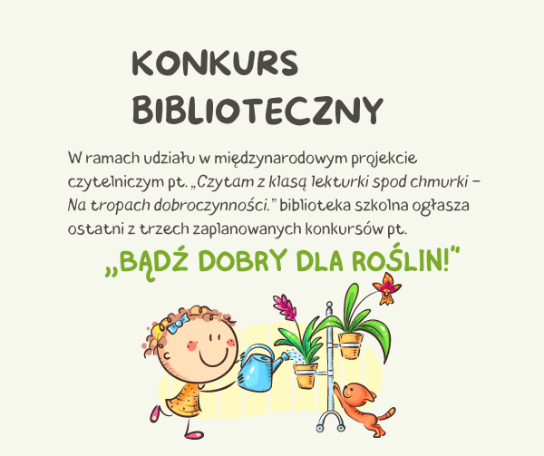 Konkurs biblioteczny „Bądź dobry dla roślin!”