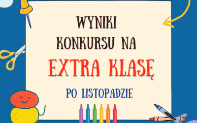 Wyniki KONKURSU NA EKSTRA KLASĘ po trzecim miesiącu
