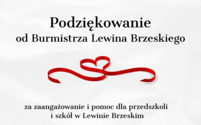 PODZIĘKOWANIE od Burmistrza Lewina Brzeskiego