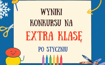 KONKURS NA EKSTRA KLASĘ. WYNIKI po piątym miesiącu.