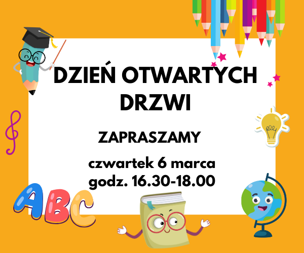 6 marca DZIEŃ OTWARTYCH DRZWI. Zapraszamy!