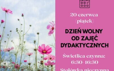 Dzień wolny od zajęć dydaktycznych – 20 czerwca 2025 r. (piątek)