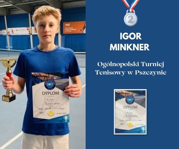 Sukces Igora Minknera w Ogólnopolskim Turnieju Tenisowym!