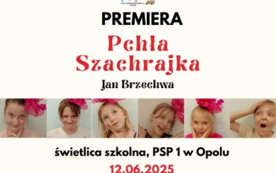 Premiera spektaklu „Pchła Szachrajka”