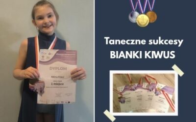 Taneczne sukcesy Bianki Kiwus z klasy 4b!