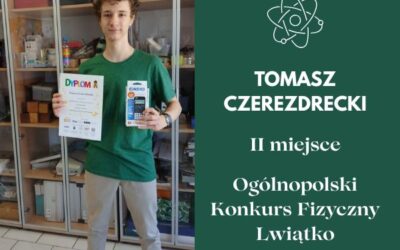 Tomasz Czerezdrecki – laureatem Ogólnopolskiego Konkursu Fizycznego „Lwiątko”!