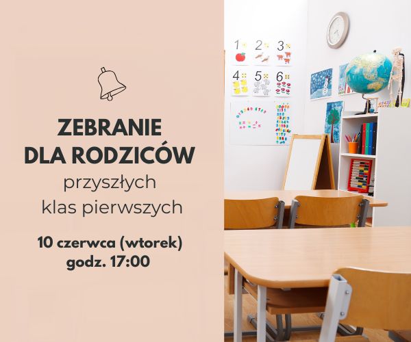 ZEBRANIE DLA RODZICÓW przyszłych klas pierwszych
