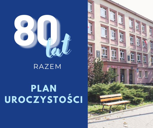 Organizacja pracy szkoły w dniu obchodów 80-lecia – poniedziałek 13 października