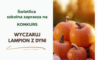 Konkurs na kreatywny lampion z dyni!