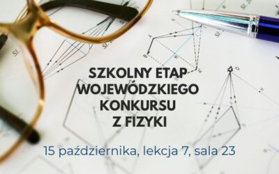 Etap szkolny Wojewódzkiego Konkursu z Fizyki