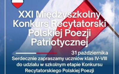 XXI Międzyszkolny Konkurs Recytatorski Polskiej Poezji Patriotycznej