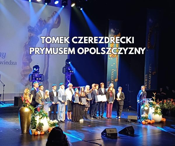 Tomek Czerezdrecki – Prymus Opolszczyzny!