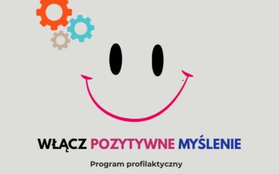 Przypomnienie o zajęciach „Włącz pozytywne myślenie”!