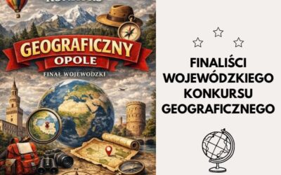 Finaliści Wojewódzkiego Konkursu Geograficznego