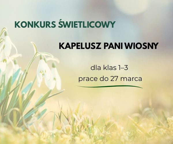 Konkurs świetlicowy „Kapelusz Pani Wiosny”