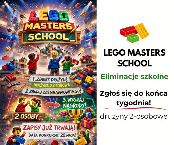 Eliminacje do konkursu LEGO MASTERS SCHOOL