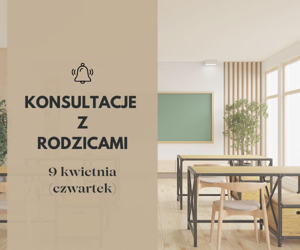 Konsultacje z rodzicami – 9 kwietnia 2026 r. (czwartek)