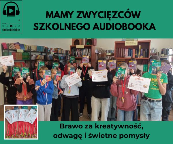 Konkurs na szkolnego audiobooka rozstrzygnięty!