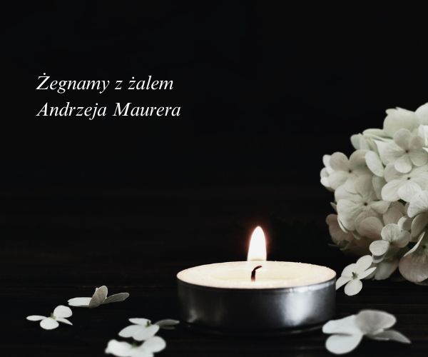 Żegnamy Andrzeja Maurera
